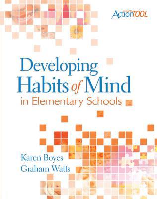 Developing Habits of Mind in Elementary Schools 1416608877 Book Cover