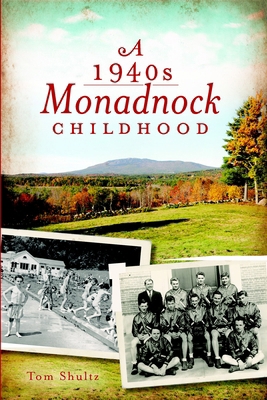 A 1940s Monadnock Childhood 160949265X Book Cover