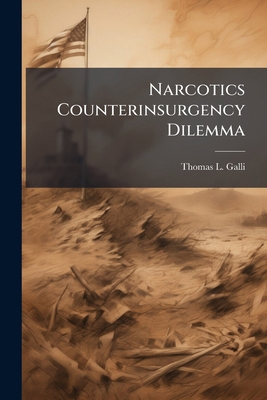 Narcotics Counterinsurgency Dilemma 1025116801 Book Cover