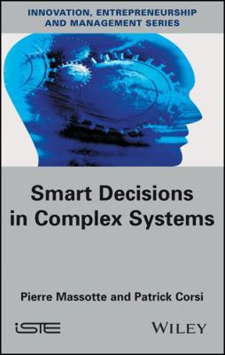 Smart Decisions in Complex Systems 1786301105 Book Cover