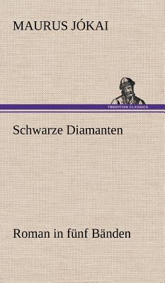 Schwarze Diamanten [German] 3847253166 Book Cover