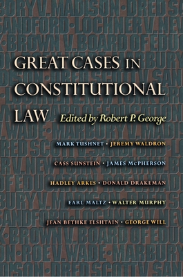 Great Cases in Constitutional Law 0691049513 Book Cover