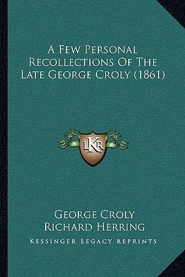 A Few Personal Recollections Of The Late George... 116591249X Book Cover