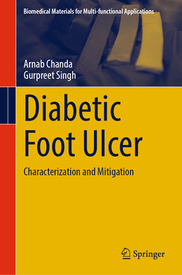 Diabetic Foot Ulcer: Characterization and Mitig... 9819524830 Book Cover