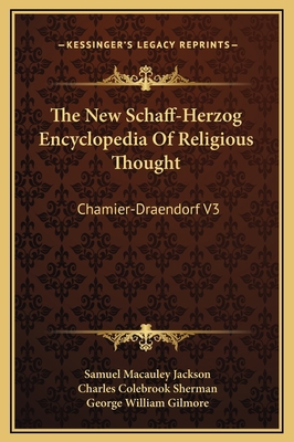 The New Schaff-Herzog Encyclopedia Of Religious... 1169354807 Book Cover