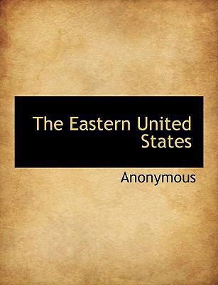 The Eastern United States 1140089528 Book Cover