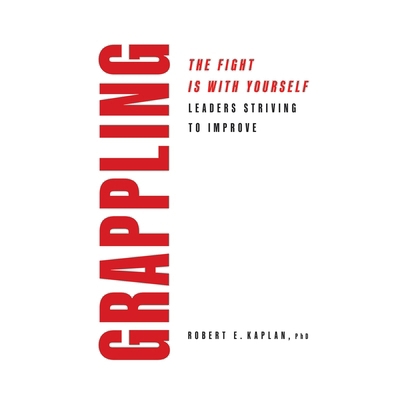 Grappling: Leaders Striving to Improve B0F73Z141F Book Cover