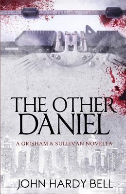 The Other Daniel: A Camille Grisham Novella 1502705915 Book Cover