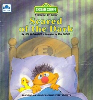 Scared of the Dark (Sesame Street Growing Up) 0307621405 Book Cover