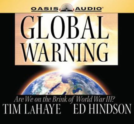 Global Warning: Are We on the Brink of World Wa... 1598592866 Book Cover