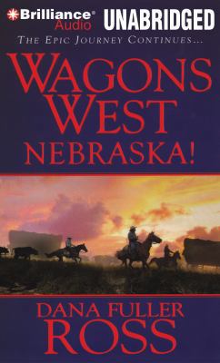 Wagons West Nebraska! 1469207087 Book Cover