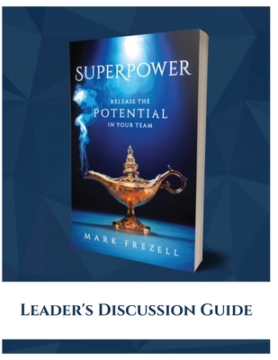 Superpower: Release the Potential in Your Team ... B091NRJR5P Book Cover