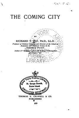 The Coming City 1534751939 Book Cover