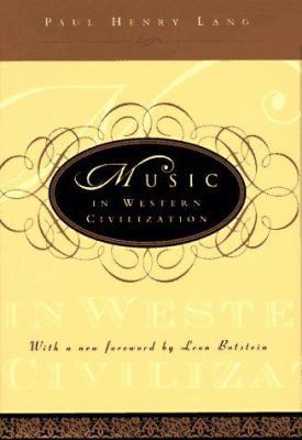 Music in Western Civilization 0393040747 Book Cover