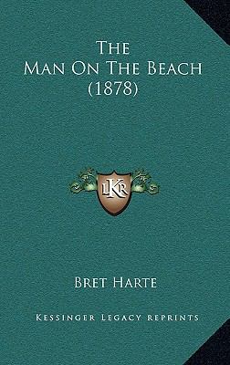 The Man on the Beach (1878) 116421750X Book Cover