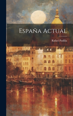 España Actual [Spanish] 1020325240 Book Cover