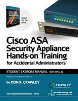 Cisco ASA Security Appliance Hands-On Training ... 0983660786 Book Cover