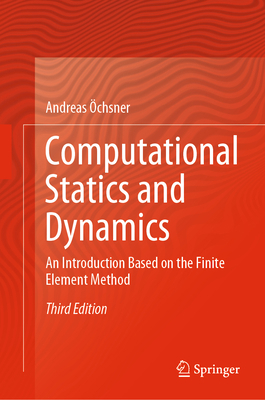 Computational Statics and Dynamics: An Introduc... 303109672X Book Cover