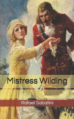 Mistress Wilding 1675138559 Book Cover