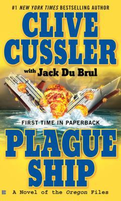 Plague Ship: A Novel of the Oregon Files 0425228568 Book Cover