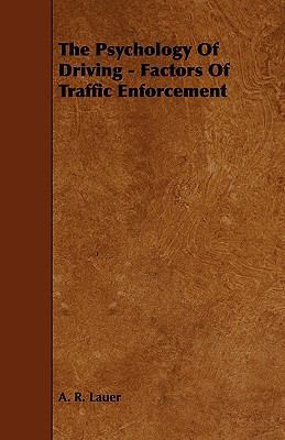 The Psychology of Driving - Factors of Traffic ... 1444609637 Book Cover