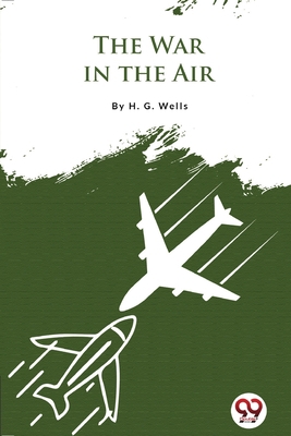 The War In the Air 935656714X Book Cover