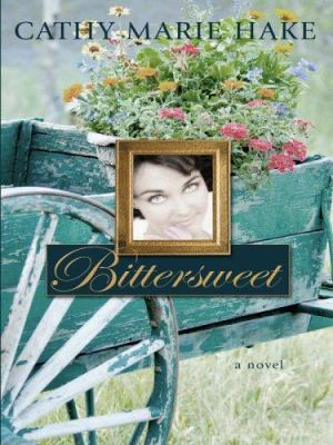 Bittersweet [Large Print] 1410403645 Book Cover