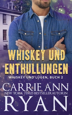 Whiskey und Enthüllungen [German] 1636952690 Book Cover