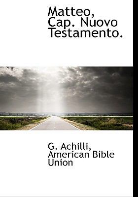 Matteo, Cap. Nuovo Testamento. [Italian] 1140588125 Book Cover