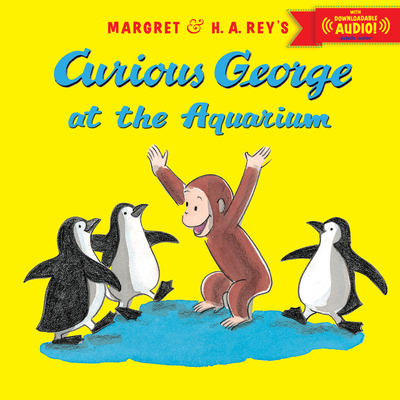 Curious George at the Aquarium 054417674X Book Cover
