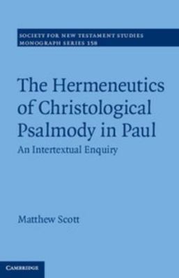 The Hermeneutics of Christological Psalmody in ... 1107056357 Book Cover