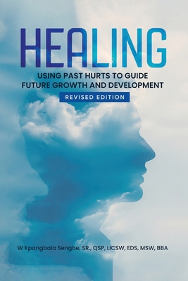 Healing: Using Past Hurts to Guide Future Growt... [Large Print] B0H287SSGZ Book Cover