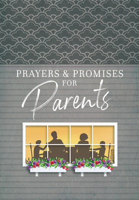 Prayers & Promises for Parents 142456462X Book Cover