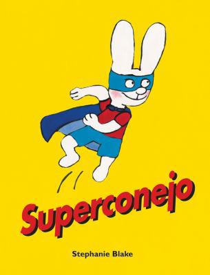 SUPERCONEJO (Spanish Edition) [Spanish] 8484702391 Book Cover