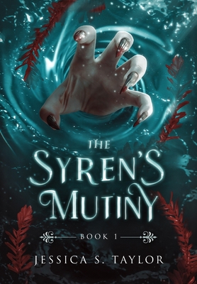 The Syren's Mutiny (Hardcover) B0B6H5V2CV Book Cover