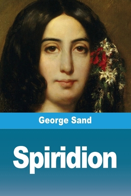 Spiridion [French] 3694211101 Book Cover