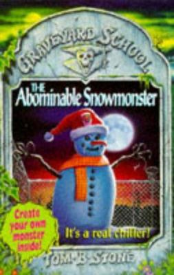 The Abombinable Snow Monster (Graveyard School) 0340664886 Book Cover