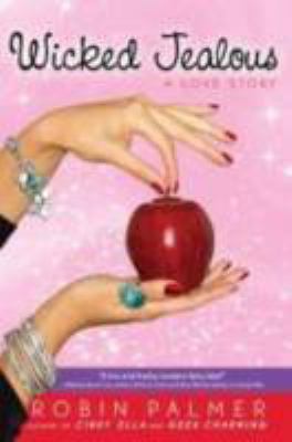 Wicked Jealous: A Love Story 0142418943 Book Cover