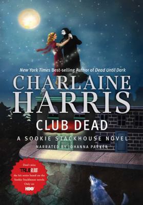 Club Dead (Sookie Stackhouse, #3) 1428174915 Book Cover