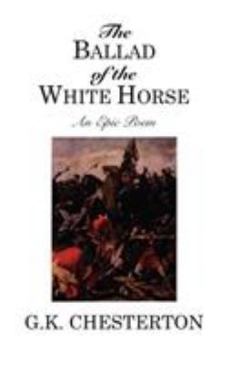 The Ballad of the White Horse 143447934X Book Cover