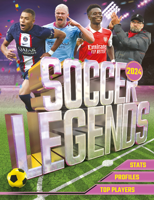 Soccer Legends 2024 1839352574 Book Cover