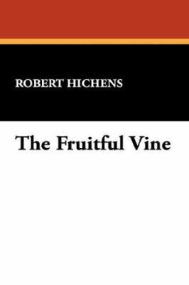 The Fruitful Vine 1434483169 Book Cover