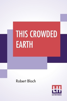 This Crowded Earth 9353446945 Book Cover