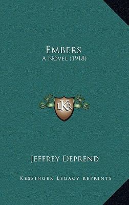 Embers: A Novel (1918) 1164773356 Book Cover