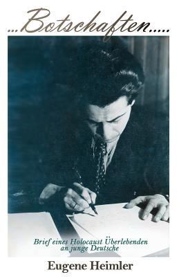 Botschaften: Brief eines Holocaust Überlebenden... [German] 0991291662 Book Cover