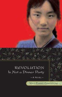 Revolution Is Not a Dinner Party 0805082077 Book Cover