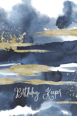 Birthday Keeper: Important Date Reminder Blue &... 1720210934 Book Cover