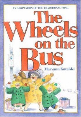The Wheels on the Bus 0316502596 Book Cover