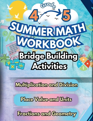 Summer Math Workbook 4-5 Grade Bridge Building ... B0D64PKVKT Book Cover