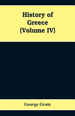 History Of Greece (Volume IV) 9353608430 Book Cover